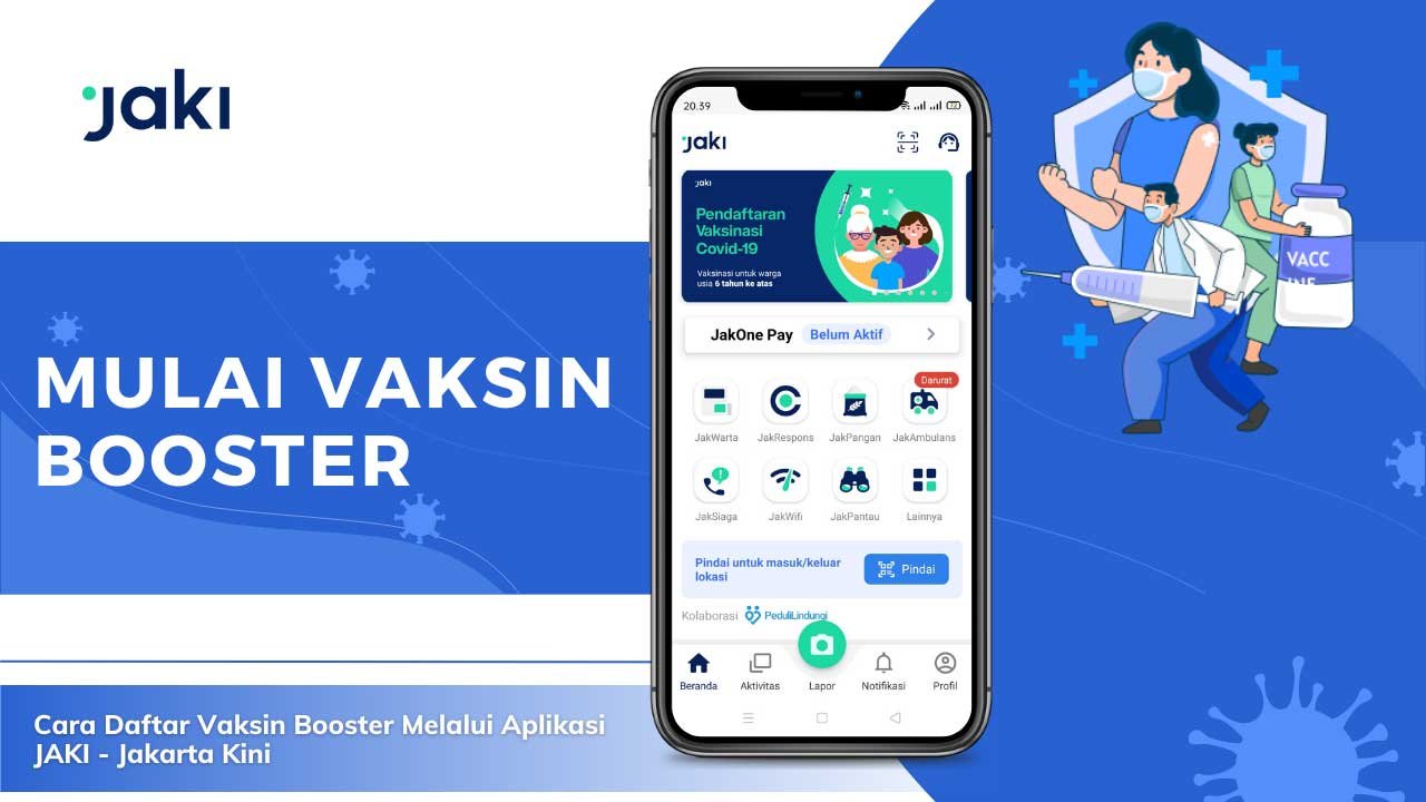 Cara Daftar Vaksin Booster Melalui Aplikasi JAKI - Jakarta Kini